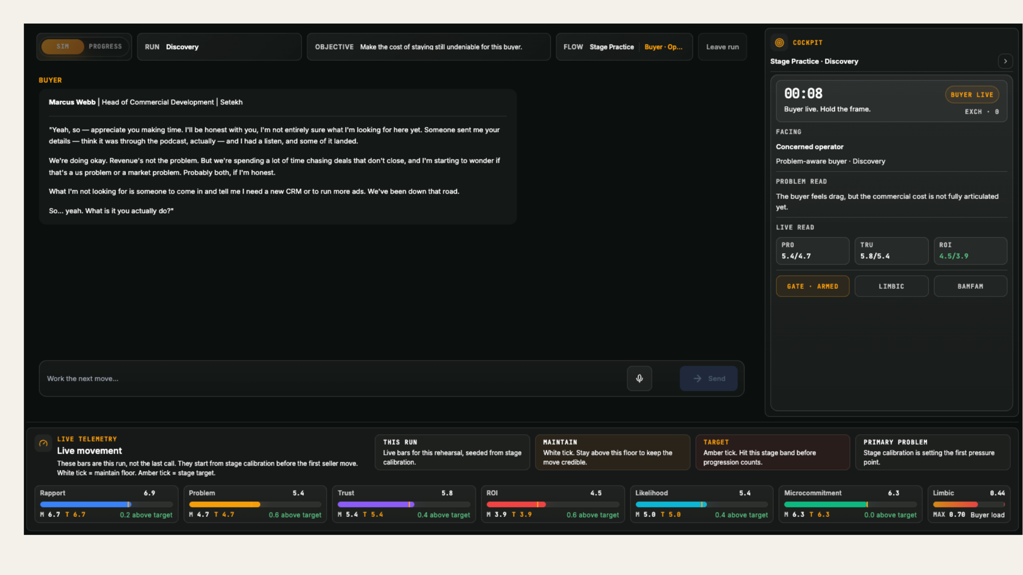 Cascade simulator cockpit running Stage Practice on the Discovery stage. Buyer chat on the left, live cockpit on the right with stage objective, live read on PRO TRU ROI, gate armed, and live telemetry across Rapport, Problem, Trust, ROI, Likelihood, Microcommitment, Limbic at the foot.