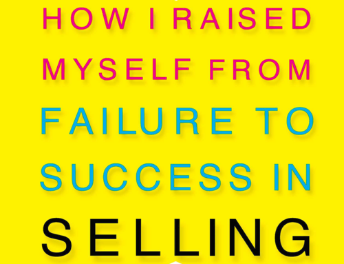 Book Review: How I Raised Myself From Failure To Success In Selling